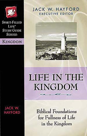 Life in the Kingdom Study Guide