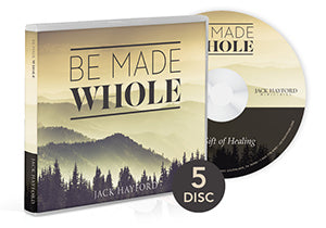 Be Made Whole: Thank you for your gift of $40 or more to Jack Hayford Ministries
