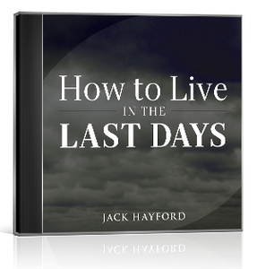 How to Live in the Last Days